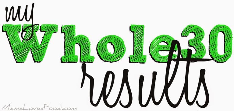 Whole30 – RESULTS!