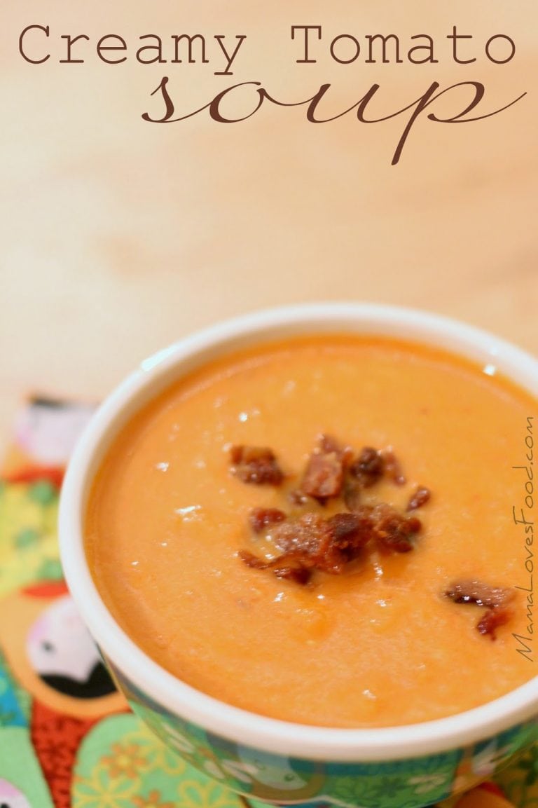 Creamy Tomato Soup.