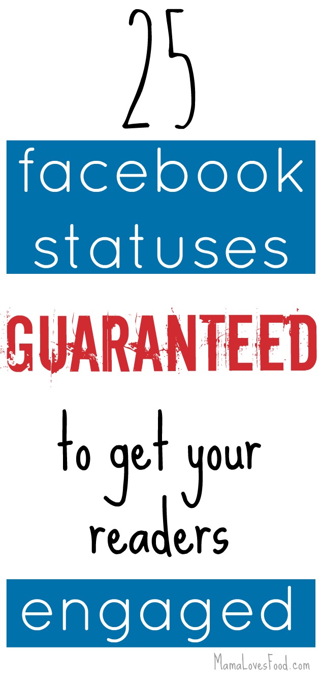 25 Status Updates to Get Your Facebook Audience Engaged!