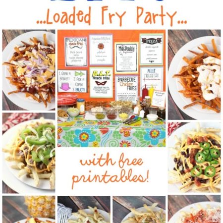 How to Have an EPIC Loaded Fry Party! - with free party printables!