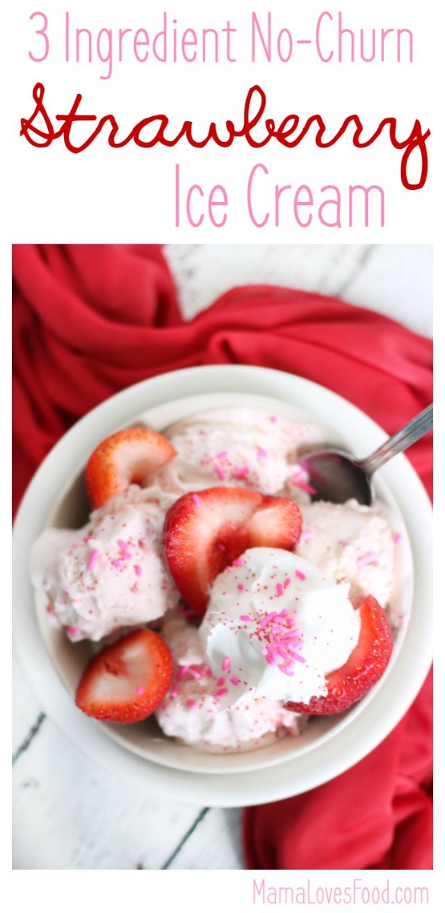 Strawberry Ice Cream (Three Ingredient No Churn)