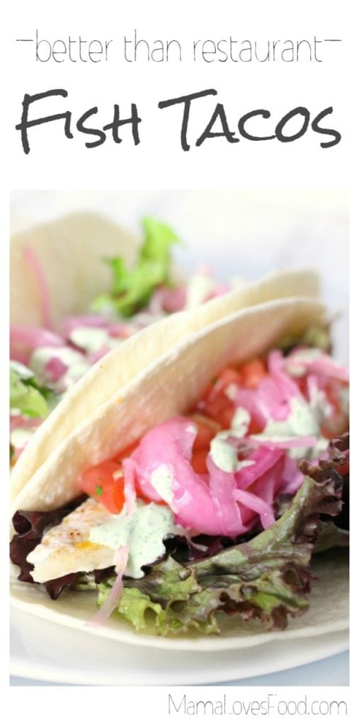 Better than Restaurant Fish Tacos by Mama Loves Food 