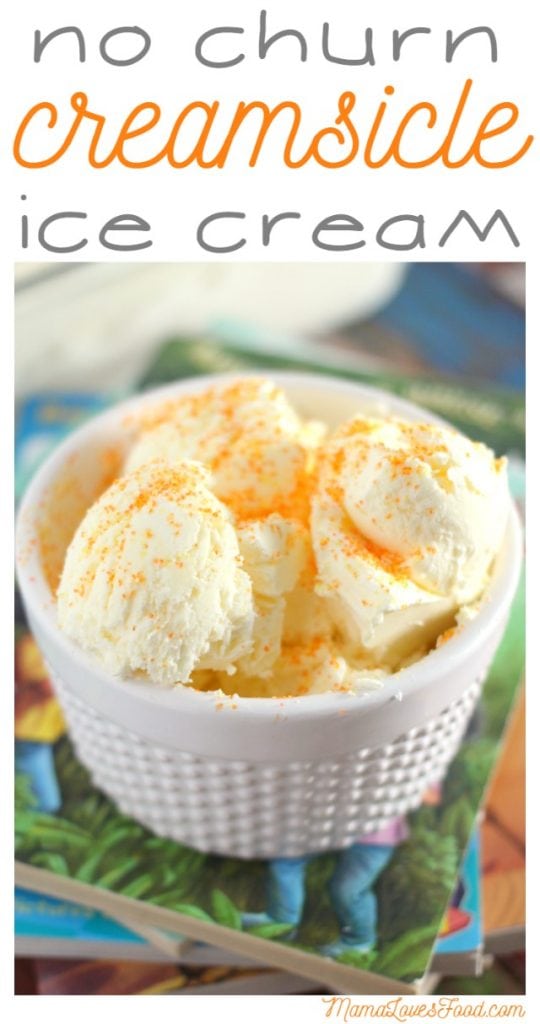 No Churn Creamsicle Ice Cream Recipe