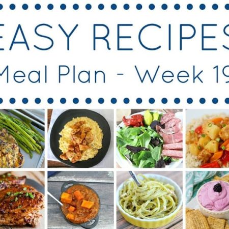 The Easy Dinner Recipes Meal Plan – Week 19