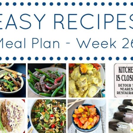 The Easy Dinner Recipes Meal Plan – Week 26