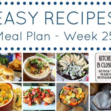 The Easy Dinner Recipes Meal Plan – Week 25