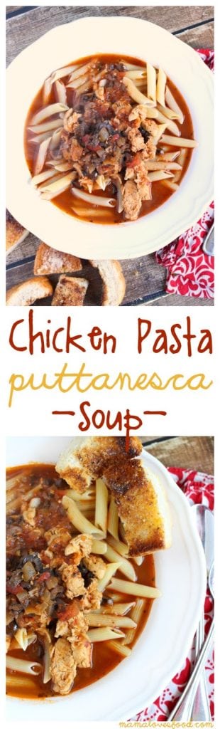 Chicken Pasta Puttanesca Soup