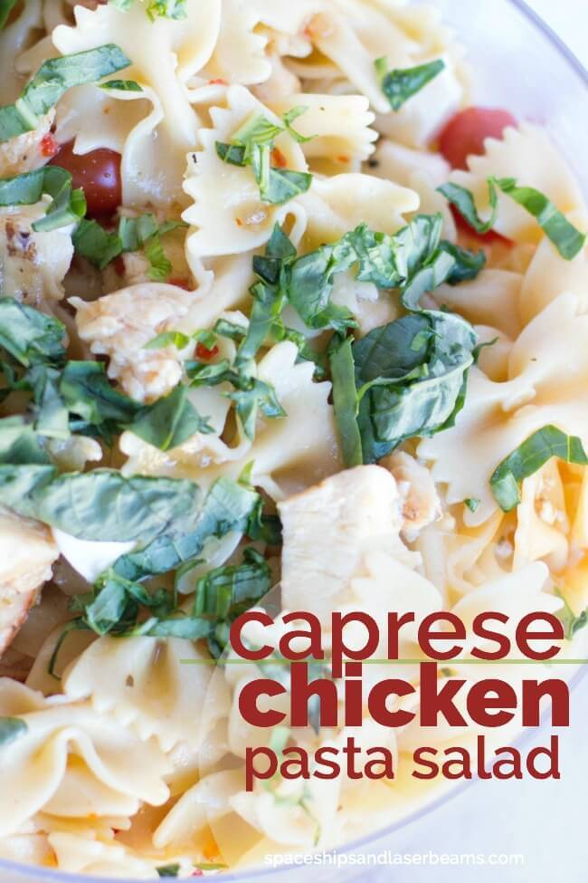 Caprese Chicken Pasta Salad from Spaceships and Laserbeams