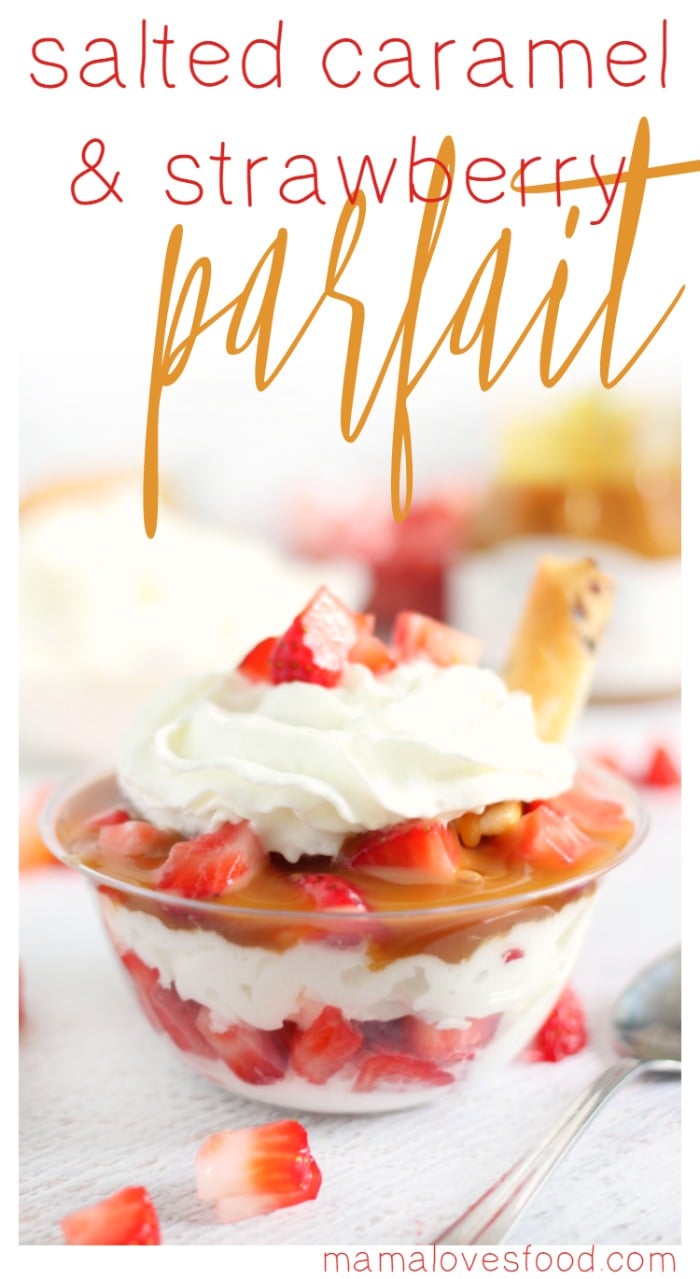 Salted Caramel and Strawberry Parfaits