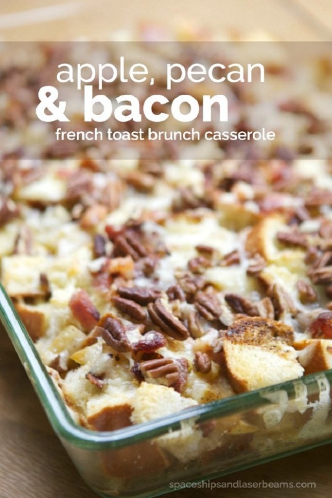 Apple, Pecan & Bacon French Toast Brunch Casserole