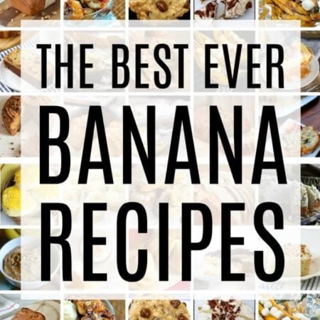 Banana Recipes - Ultimate Banana Recipe Collection!
