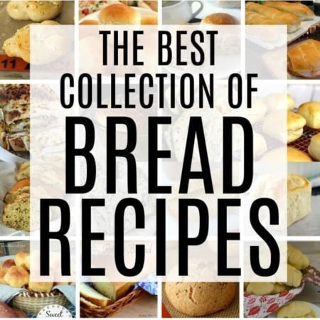 Bread Recipes - Best Bread Recipes!