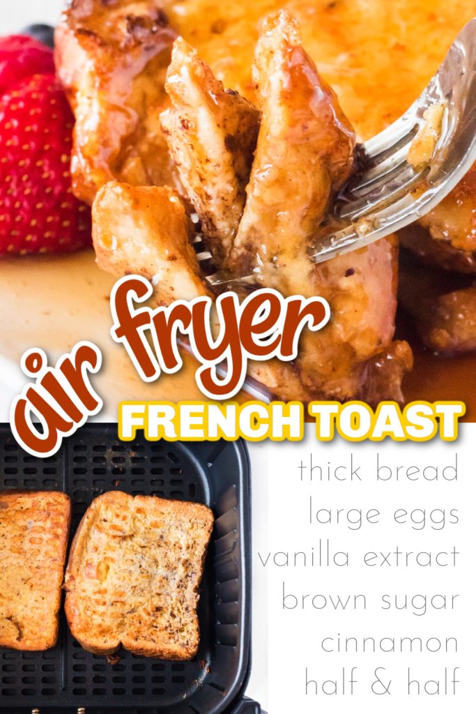 AIR FRYER FRENCH TOAST