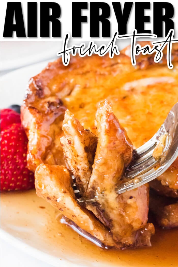 BEST AIR FRYER FRENCH TOAST