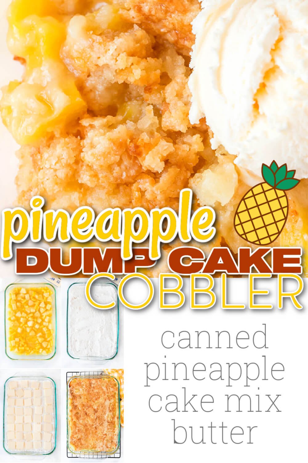 Pineapple Dump Cake (Cobbler) - Mama Loves Food