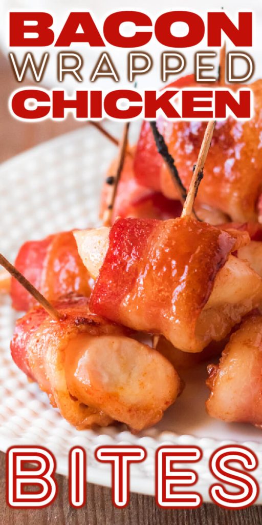 BEST BACON WRAPPED CHICKEN BITES RECIPE