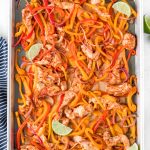 SHEET PAN FAJITAS