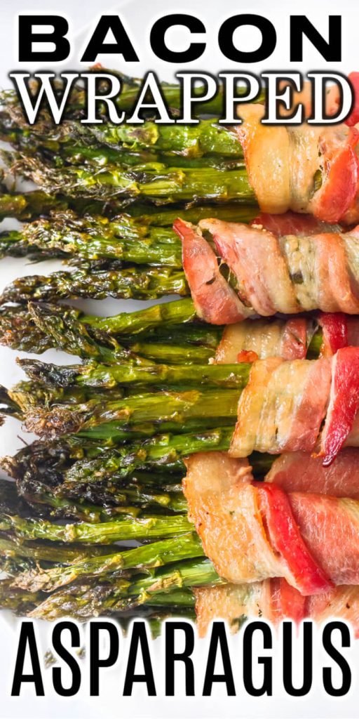 BEST BACON WRAPPED ASPARAGUS