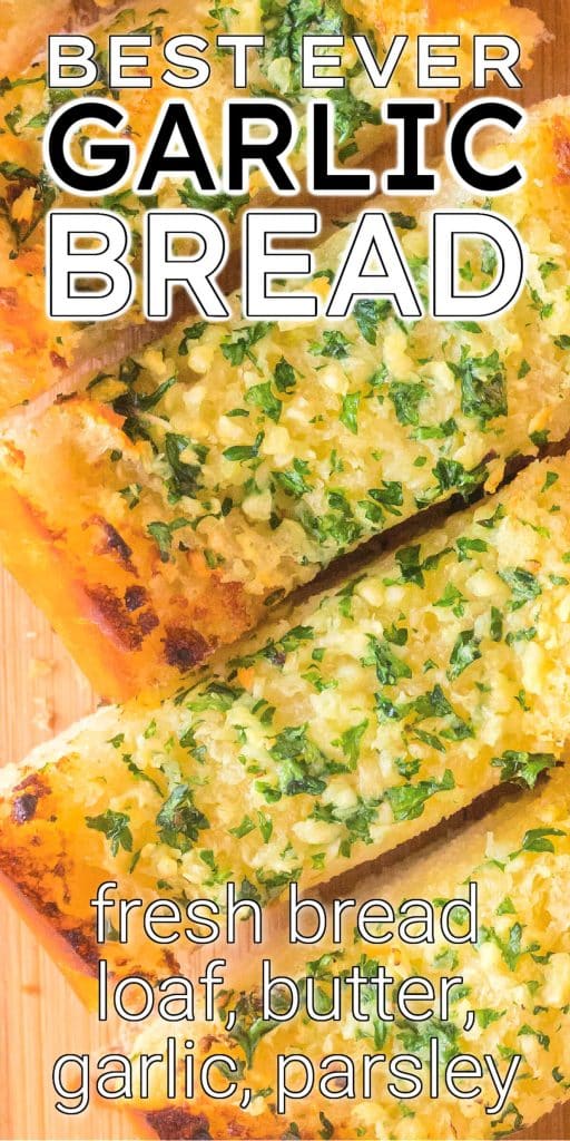 BEST GARLIC BREAD RECIPE