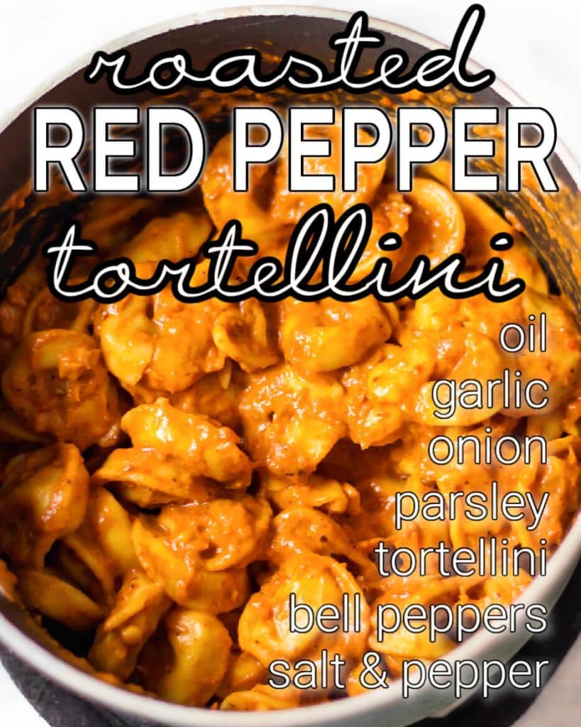 ROASTED RED PEPPER TORTELLINI