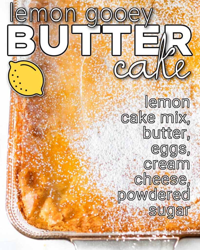 GOOEY LEMON BUTTER CAKE