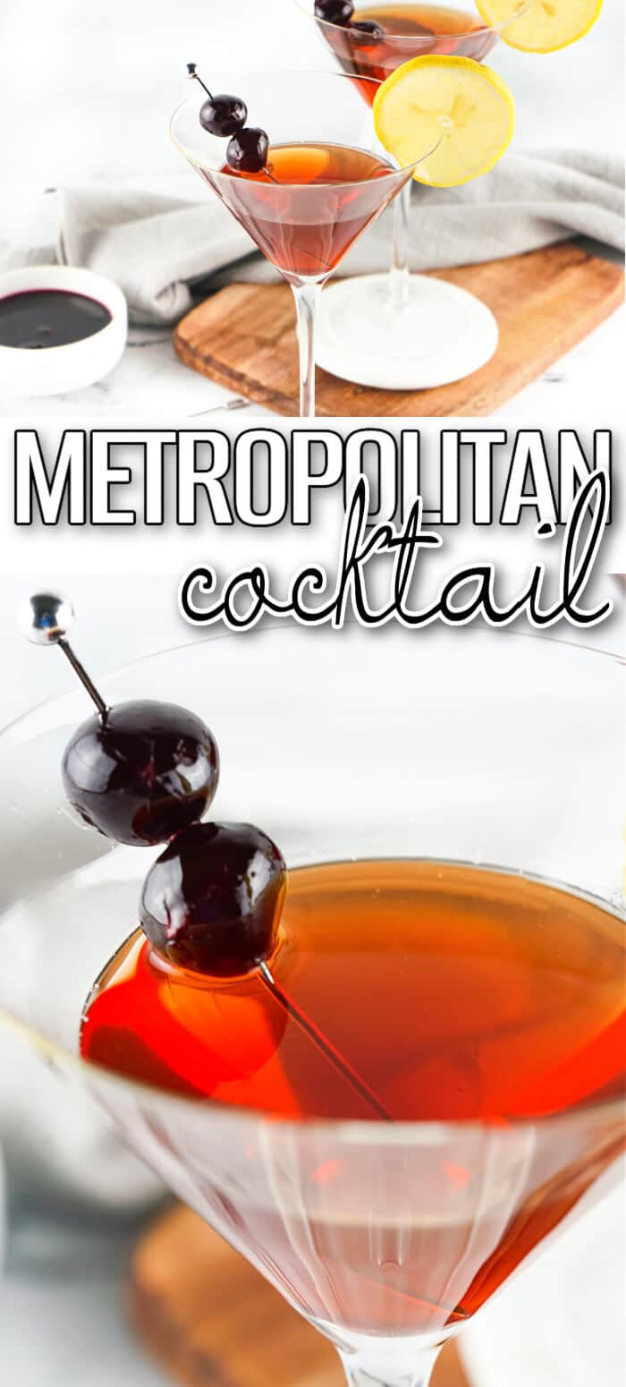 Metropolitan cocktail is a classic drink made with brandy, vermouth, simple syrup, bitters and is perfect at parties or with friends. EASY METROPOLITAN COCKTAIL