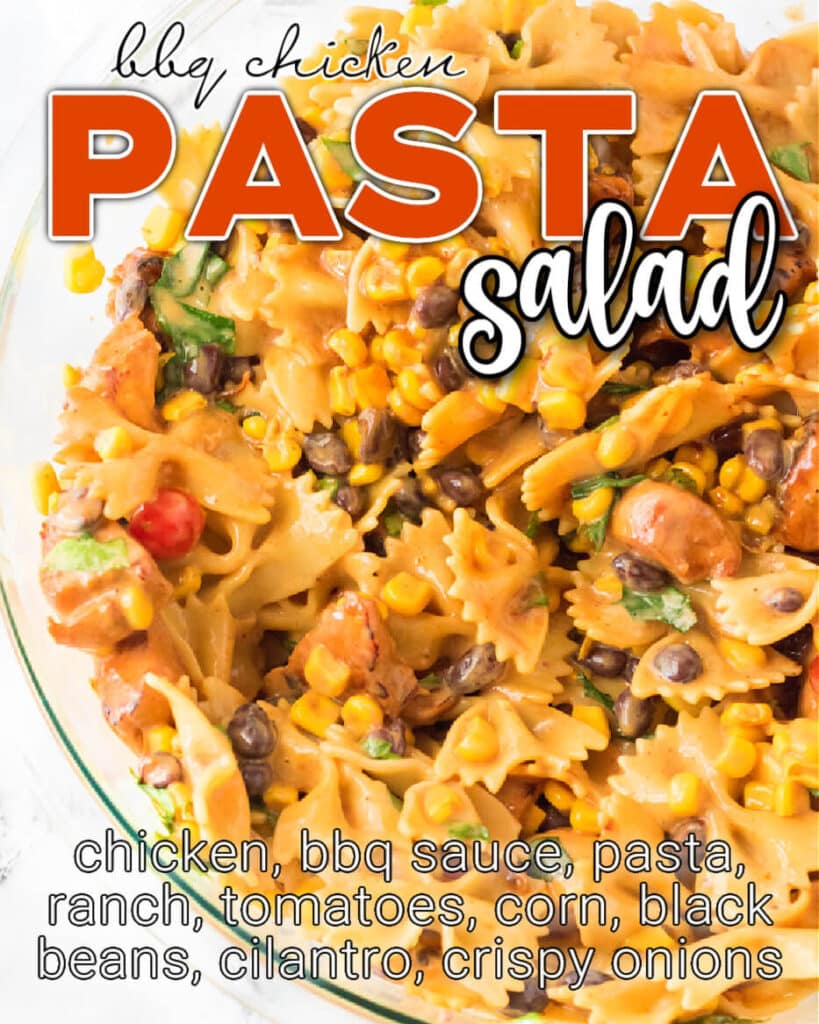 BBQ CHICKEN PASTA SALAD