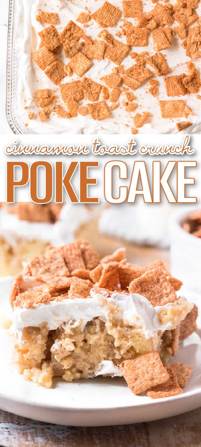 Cinnamon toast crunch poke cake combines cake mix, cinnamon, sweetened condensed milk, whipped topping & cinnamon toast crunch cereal! BEST CINNAMON TOAST CRUNCH POKE CAKE