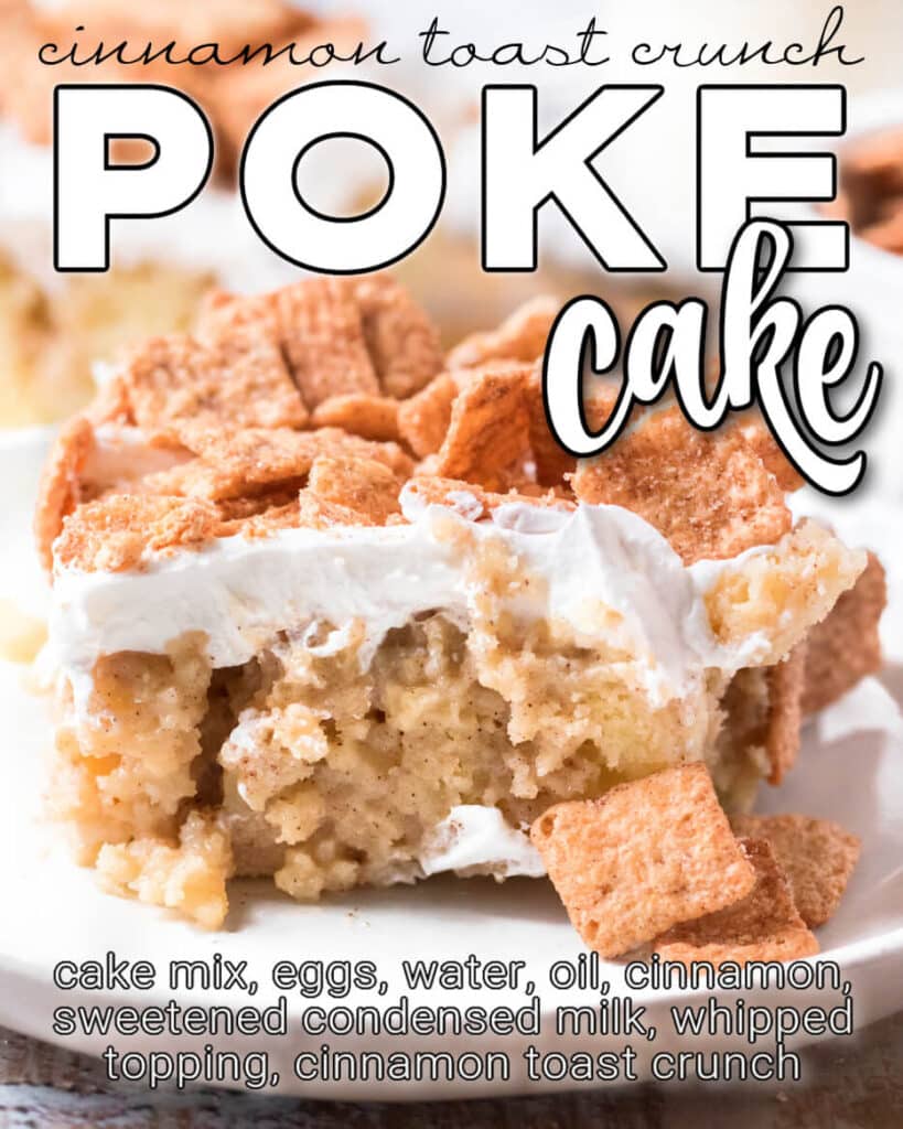 CINNAMON TOAST CRUNCH POKE CAKE