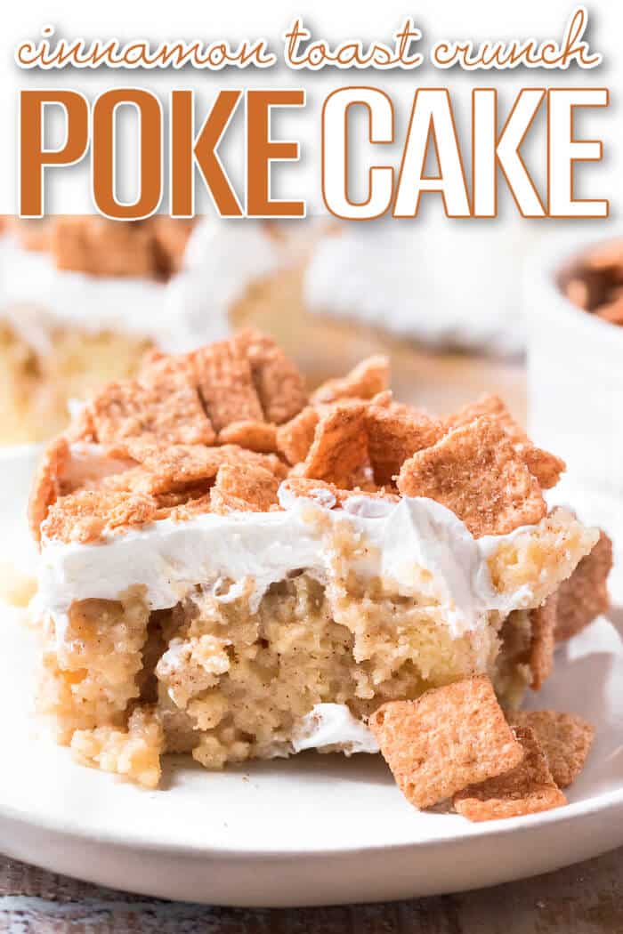Cinnamon toast crunch poke cake combines cake mix, cinnamon, sweetened condensed milk, whipped topping & cinnamon toast crunch cereal! EASY CINNAMON TOAST CRUNCH POKE CAKE