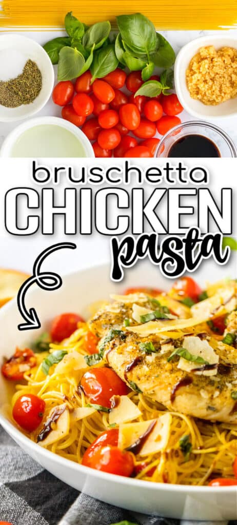 BEST BRUSCHETTA CHICKEN PASTA