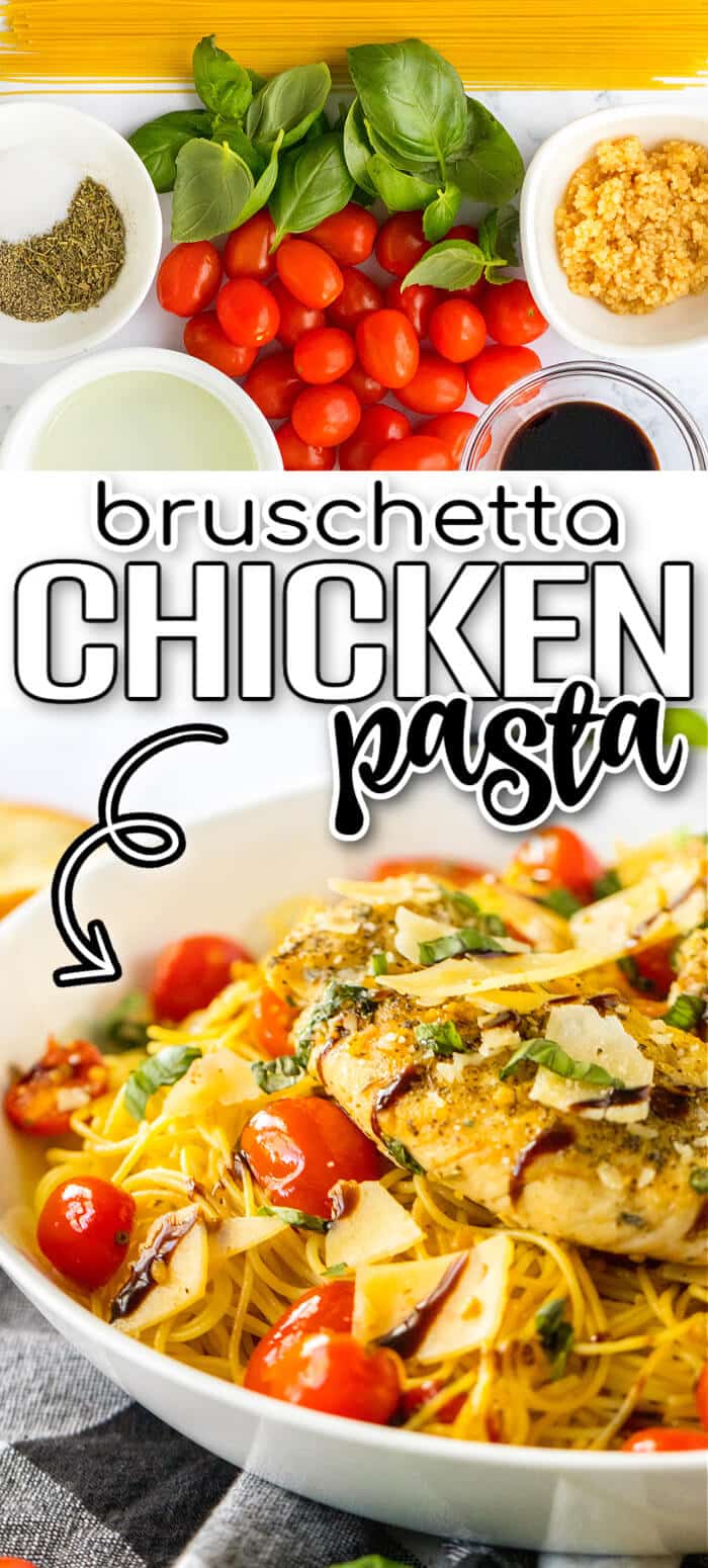 BEST BRUSCHETTA CHICKEN PASTA