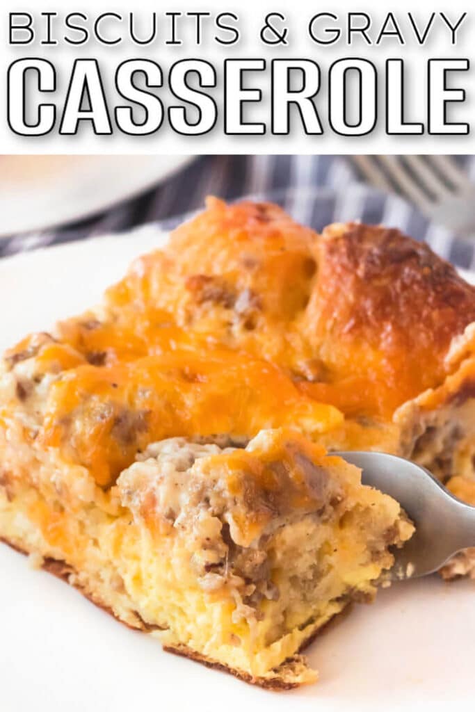 EASY BISCUITS AND GRAVY CASSEROLE