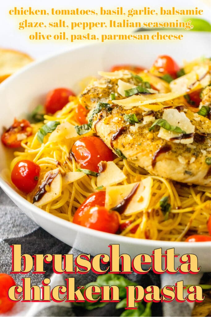 EASY BRUSCHETTA CHICKEN PASTA RECIPE