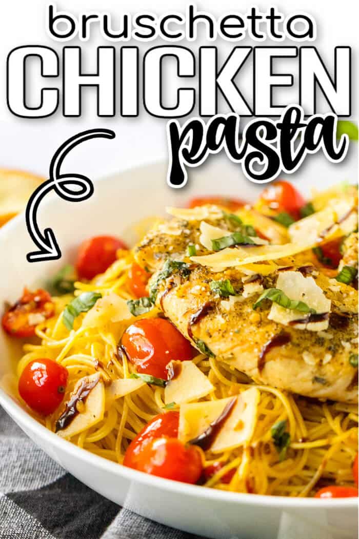 Bruschetta chicken pasta is a flavorful dish made with pasta, tomatoes, basil, garlic, balsamic glaze & chicken, topped with parmesan cheese! EASY BRUSCHETTA CHICKEN PASTA