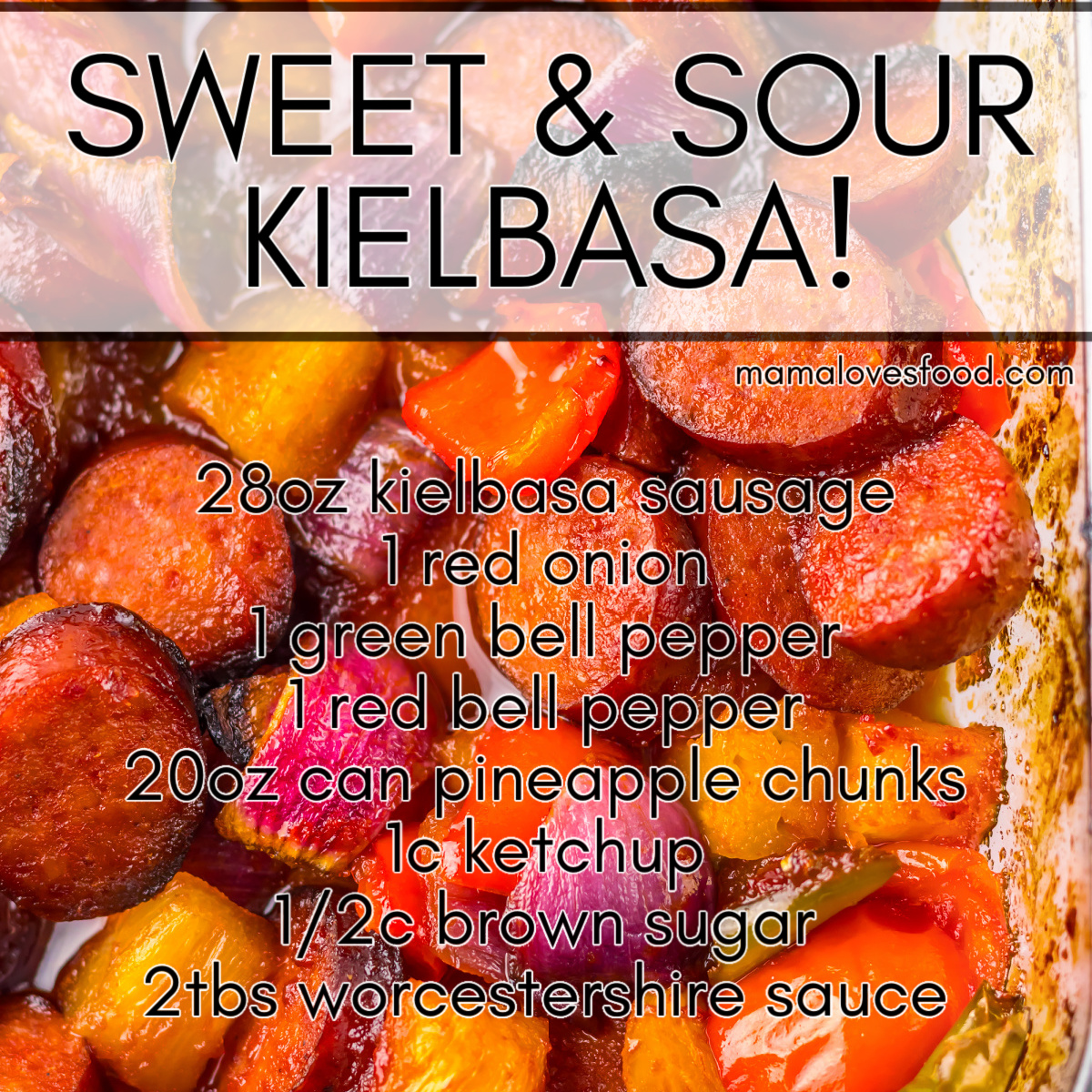 HOMEMADE SWEET AND SOUR KIELBASA