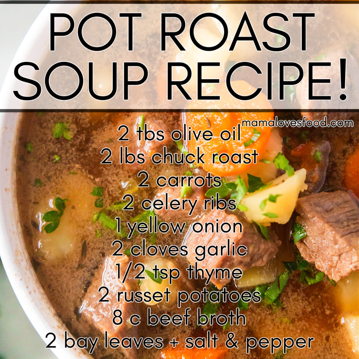 homemade pot roast soup