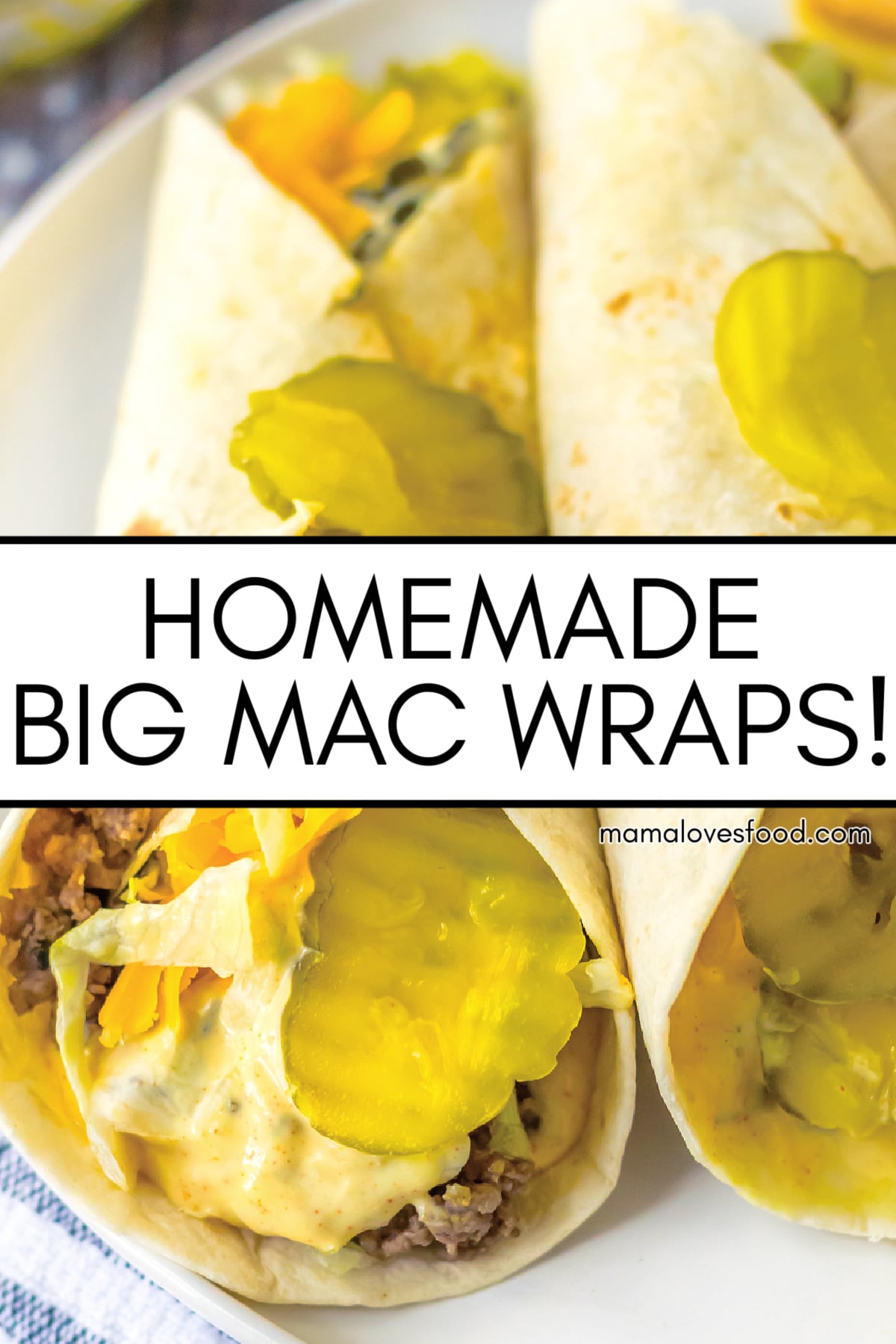 big mac wraps recipe