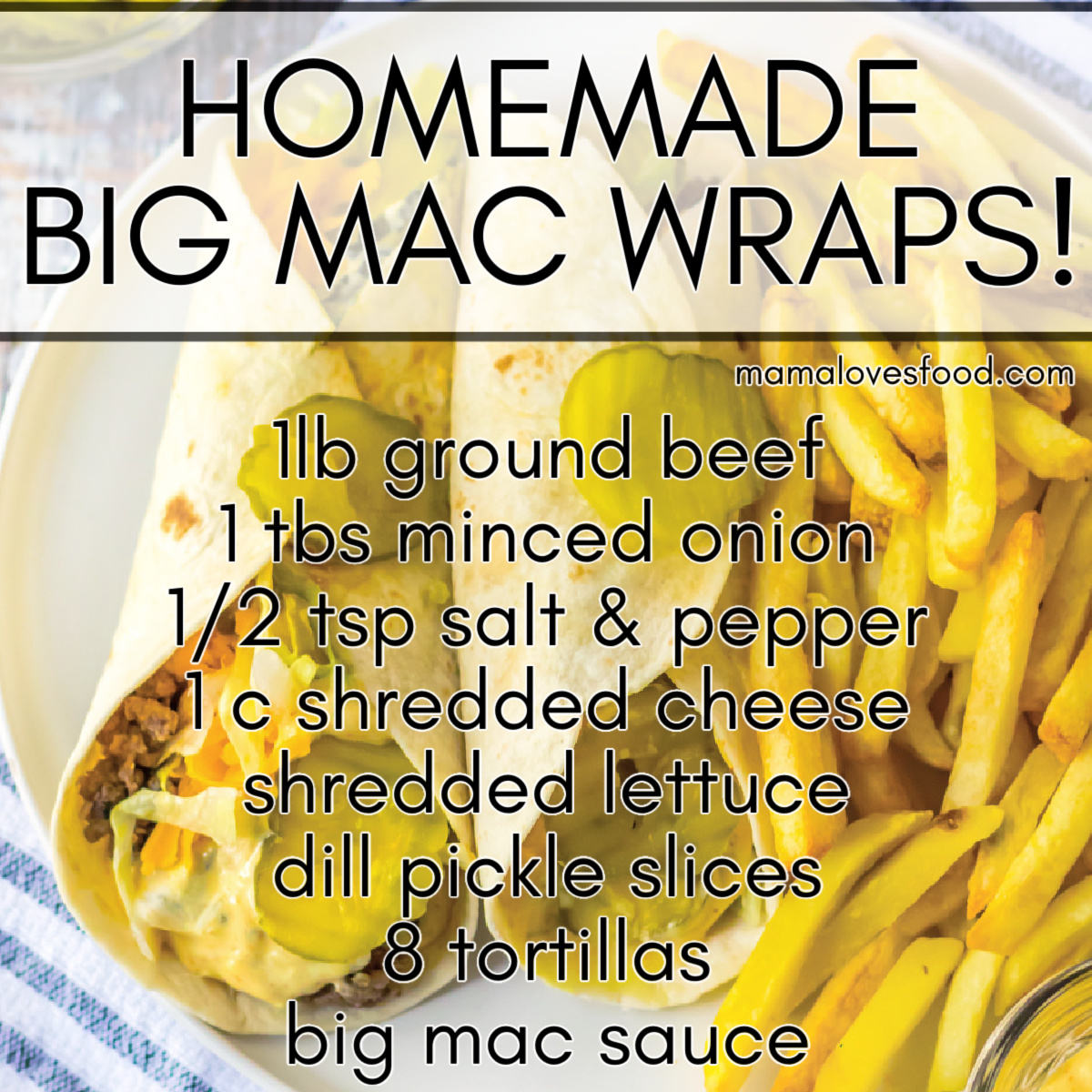 easy big mac wraps recipe