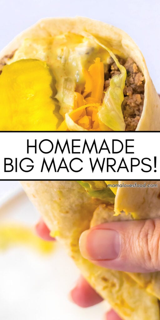 homemade big mac wraps recipe