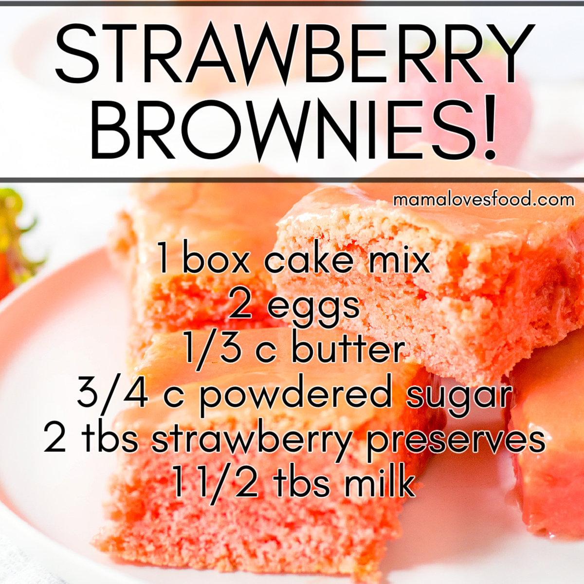 cake mix strawberry brownies