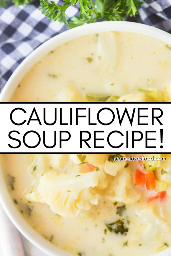 cauliflower soup cauliflower soup recipe