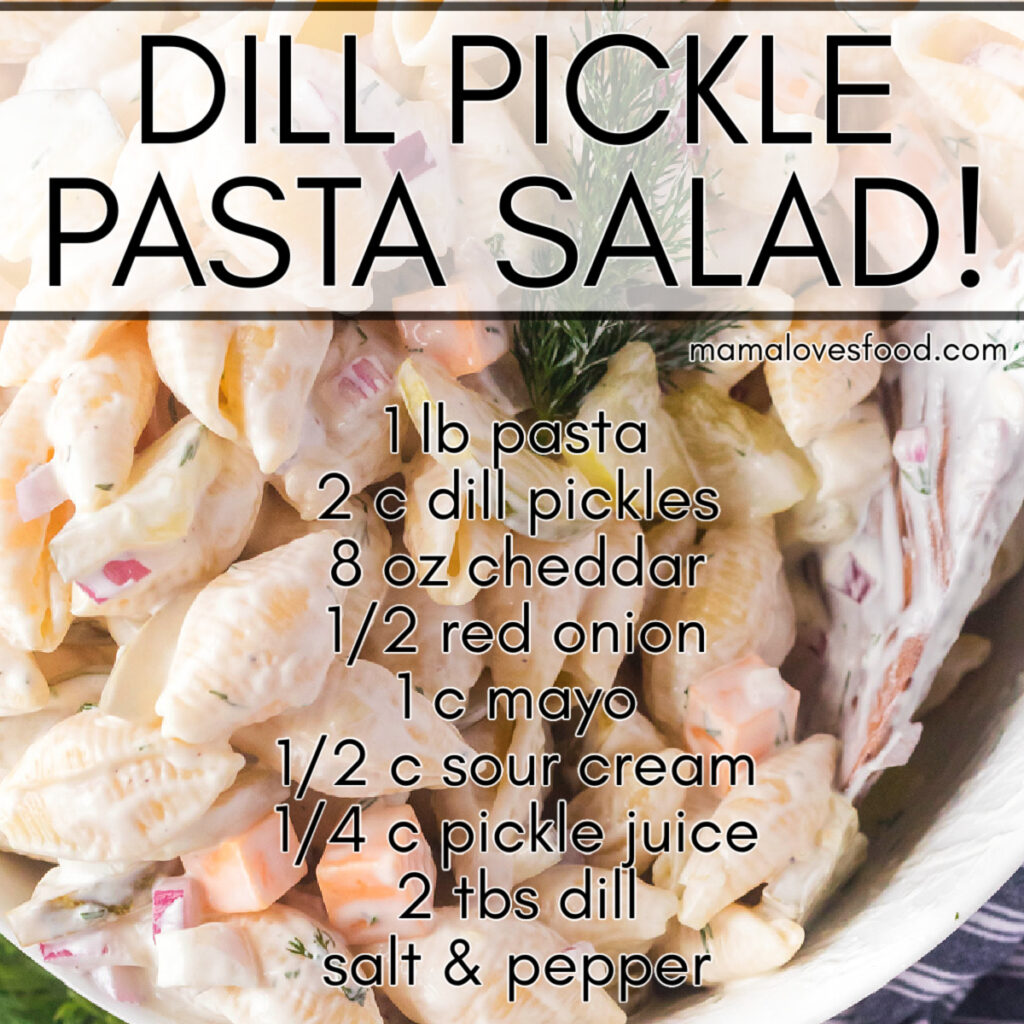easy dill pickle pasta salad recipe