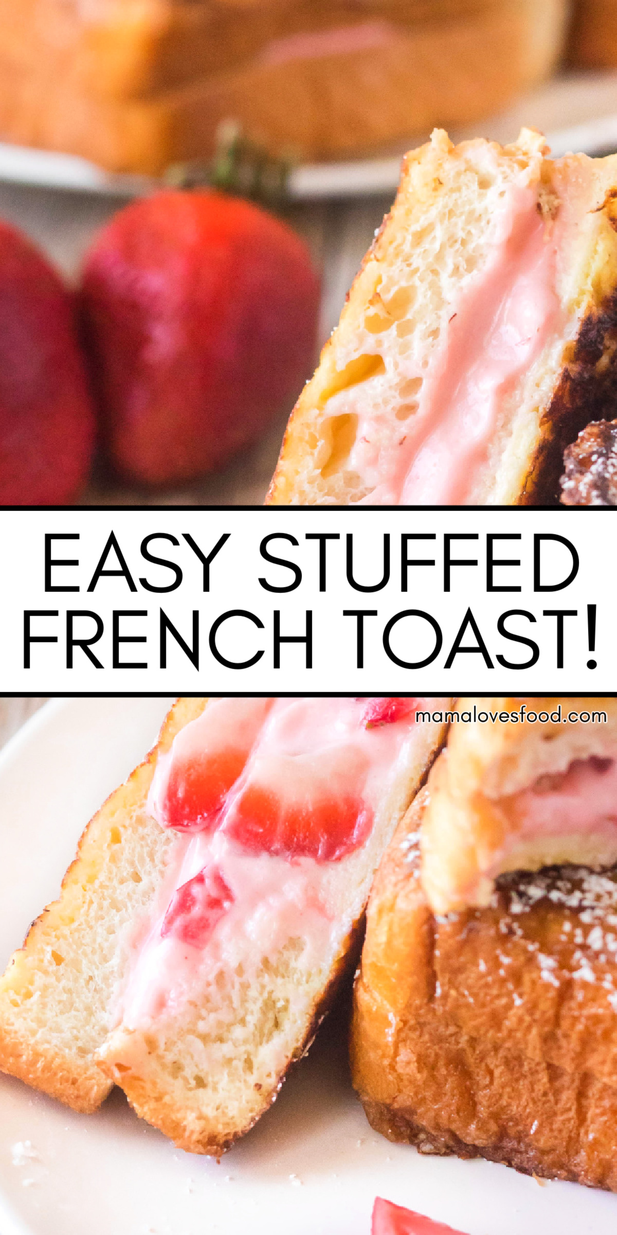 easy stuffed french toast