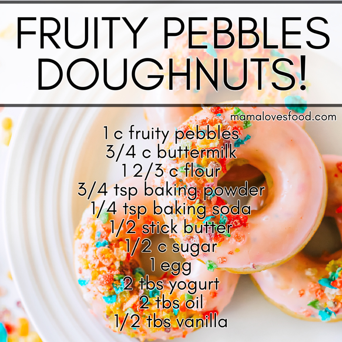 homemade fruity pebble donuts