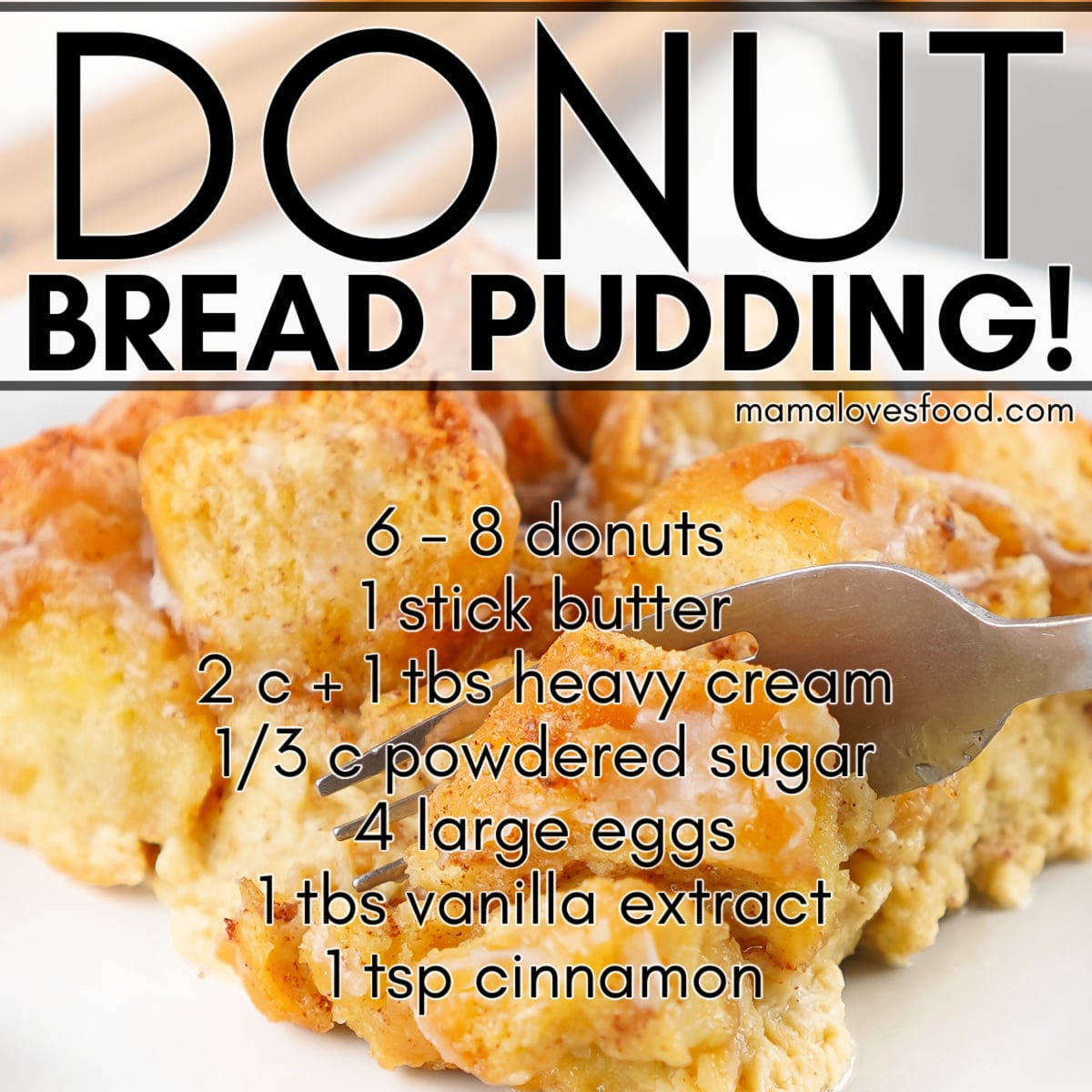 homemade donut bread pudding